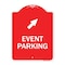 Signmission Event Parking Up Right Arrow, Red & White Aluminum Architectural Sign, 18" x 24", RW-1824-24081 A-DES-RW-1824-24081 - alternate 1